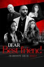 Watch Dear Best Friend 123MovieFree