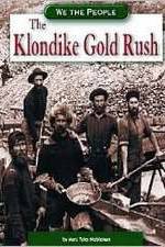 Watch The Klondike Gold Rush 123MovieFree