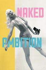Watch Naked Ambition 123MovieFree