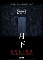 Watch Wol-ha: Very Bad Moon Rising 123MovieFree