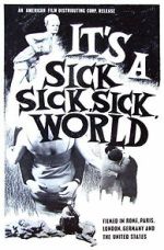 Watch It\'s a Sick, Sick, Sick World 123MovieFree