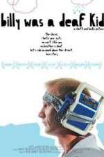 Watch Billy Was a Deaf Kid 123MovieFree