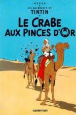Watch Les aventures de Tintin Le crabe aux pinces d'or 1 123MovieFree