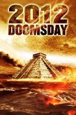 Watch 2012 Doomsday 123MovieFree