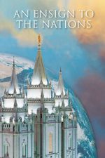 Watch An Ensign to the Nations 123MovieFree