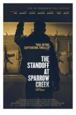 Watch The Standoff at Sparrow Creek 123MovieFree