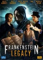 Watch Frankenstein: Legacy 123MovieFree