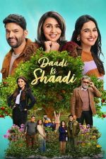 Watch Daadi Ki Shaadi 123MovieFree