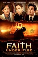 Watch Faith Under Fire 123MovieFree