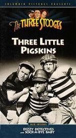 Watch Three Little Pigskins (Short 1934) 123MovieFree
