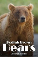 Watch Alaska\'s Giant Bears 123MovieFree