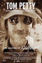 Watch Tom Petty Somewhere You Feel Free 123MovieFree