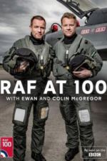 Watch RAF at 100 with Ewan and Colin McGregor 123MovieFree