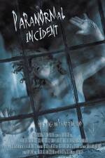Watch Paranormal Incident 123MovieFree
