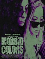 Watch Morbid Colors 123MovieFree