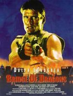 Watch Bridge of Dragons 123MovieFree
