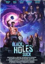 Watch Black Holes Suck 123MovieFree