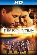 Watch This Is Our Time 123MovieFree
