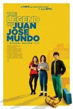Watch The Legend of Juan Jose Mundo 123MovieFree