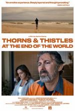 Watch Thorns & Thistles at the End of the World 123MovieFree