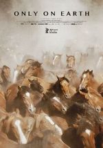 Watch Only on Earth 123MovieFree