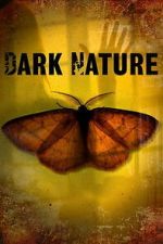 Watch Dark Nature 123MovieFree