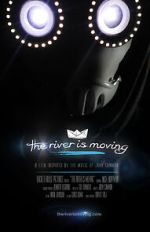 Watch The River Is Moving (Short 2015) 123MovieFree
