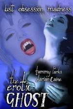Watch The Erotic Ghost 123MovieFree
