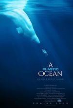 Watch A Plastic Ocean 123MovieFree