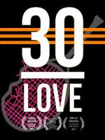 Watch 30-LOVE 123MovieFree
