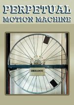 Watch Perpetual Motion Machine (Short 2009) 123MovieFree