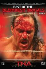 Watch TNA Wrestling: The Best of the Bloodiest Brawls Volume 1 123MovieFree