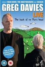 Watch Greg Davies Live 2013: The Back Of My Mums Head 123MovieFree