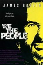 Watch We the People 123MovieFree