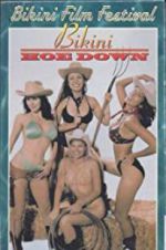 Watch Bikini Hoe-Down 123MovieFree