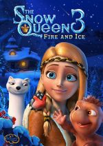 Watch The Snow Queen 3: Fire and Ice 123MovieFree