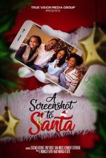 Watch A Screenshot to Santa 123MovieFree
