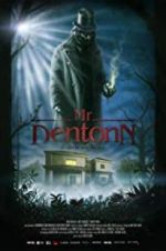Watch Mr. Dentonn 123MovieFree