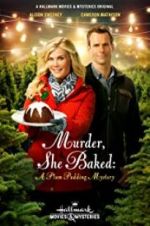 Watch Murder, She Baked: A Plum Pudding Mystery 123MovieFree