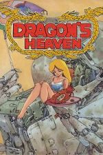 Watch Dragon\'s Heaven 123MovieFree