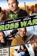 Watch Cross Wars 123MovieFree