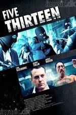 Watch Five Thirteen 123MovieFree