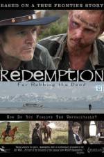 Watch Redemption: For Robbing the Dead 123MovieFree