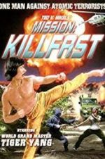 Watch Mission: Killfast 123MovieFree