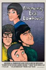 Watch Remembering Erik Lowhouse 123MovieFree