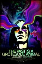 Watch The Past is a Grotesque Animal 123MovieFree