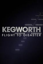 Watch Kegworth: Flight to Disaster 123MovieFree