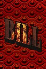 Watch Bill 123MovieFree