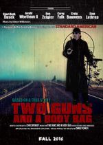 Watch Two Guns and a Body Bag 123MovieFree
