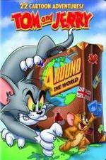 Watch Tom And Jerry Around The World 123MovieFree